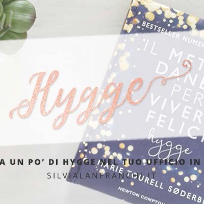 Porta un po’ di Hygge nel tuo ufficio in casa