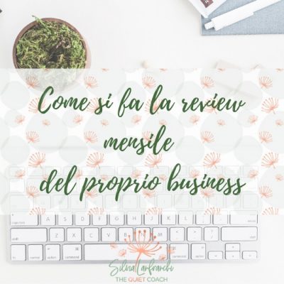 Come si fa la review mensile del proprio business