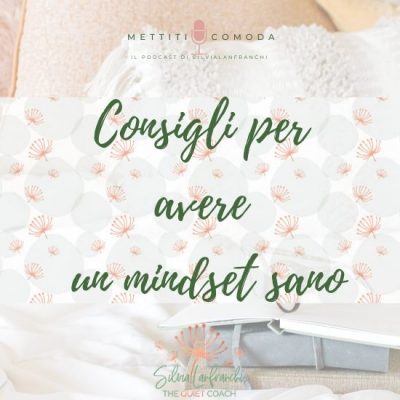 Consigli per avere un mindset sano [MC 16]