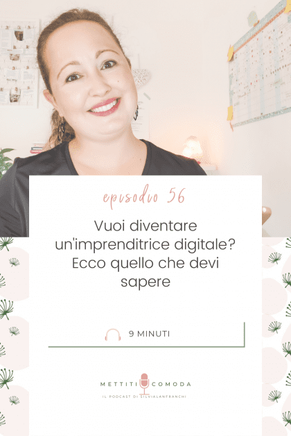 cosa-sapere-diventare-imprenditrice-digitale-mettiti-comoda-silvia-lanfranchi