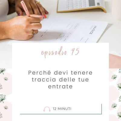 Perché devi tenere traccia delle tue entrate [MC 95]