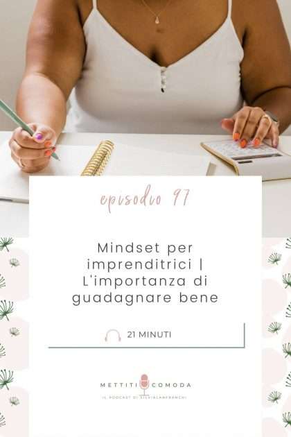 guadagnare bene imprenditrici mindset 2