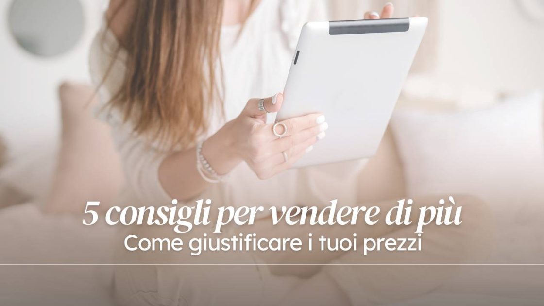 giustificare prezzi vendere_blog