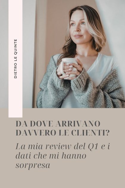 Silvia Lanfranchi business coach spiega come fare la review trimestrale del business per capire da dove arrivano le clienti